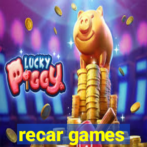 recar games